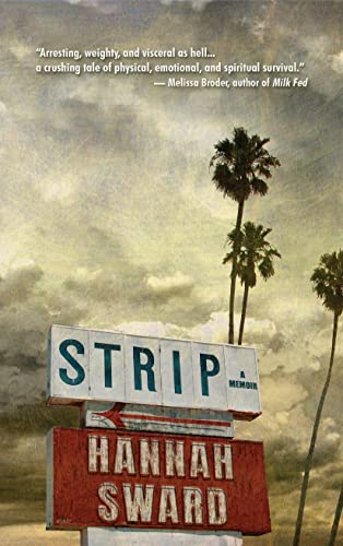 Stock image for Strip: A Memoir for sale by arcfoundationthriftstore