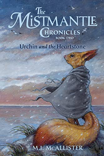 Imagen de archivo de Urchin and the Heartstone (The Mistmantle Chronicles) a la venta por Irish Booksellers