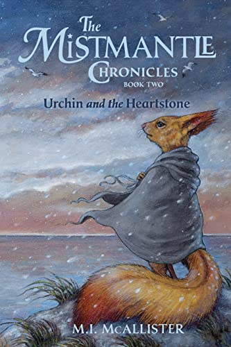 Stock image for Urchin and the Heartstone (The Mistmantle Chronicles) for sale by Irish Booksellers