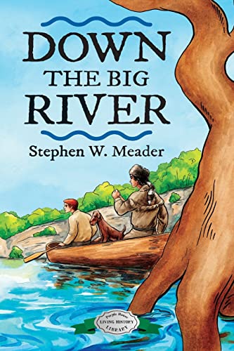 Stock image for Down the Big River for sale by GreatBookPrices