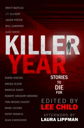 Stock image for Killer Year: Stories to Die For for sale by GF Books, Inc.