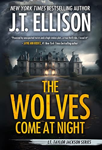 Beispielbild fr The Wolves Come at Night: A Taylor Jackson Novel: 9 (Lt. Taylor Jackson) zum Verkauf von WorldofBooks