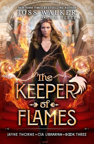 Beispielbild fr The Keeper of Flames: Jayne Thorne, CIA Librarian Book Three zum Verkauf von GF Books, Inc.