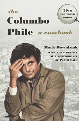 Stock image for The Columbo Phile: A Casebook for sale by New Legacy Books