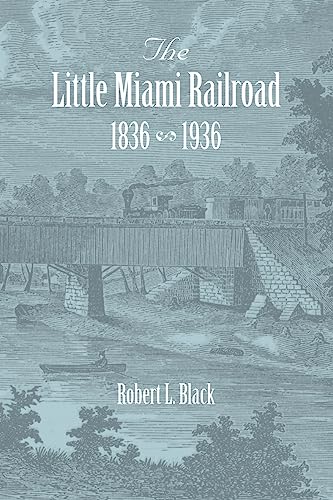 Stock image for The Little Miami Railroad for sale by GreatBookPrices