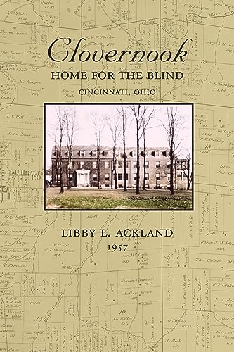 Stock image for Clovernook: Home for the Blind for sale by GreatBookPrices