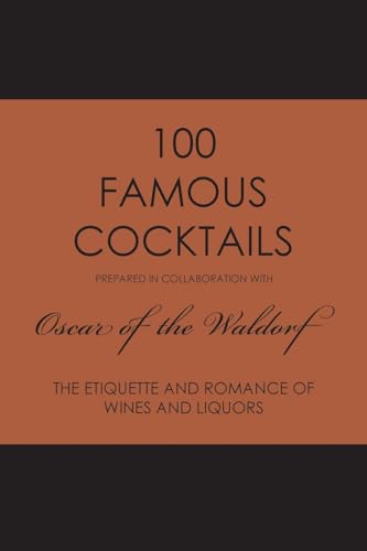 Stock image for 100 Famous Cocktails for sale by GreatBookPrices