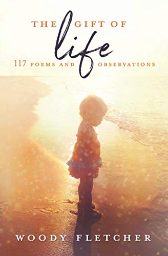 Beispielbild fr The Gift of Life: 117 Poems and Observations zum Verkauf von Bookmonger.Ltd