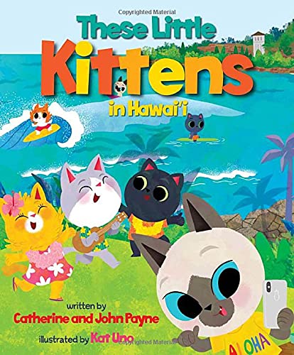 Stock image for These Little Kittens in Hawaii for sale by ThriftBooks-Dallas