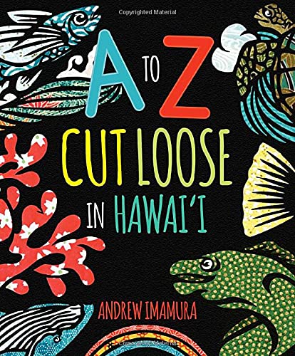 Stock image for A to Z Cut Loose in Hawaii for sale by Idaho Youth Ranch Books