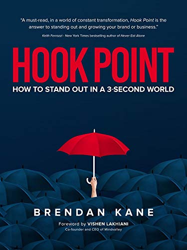 Stock image for Hook Point: How to Stand Out in a 3-Second World for sale by HPB-Ruby