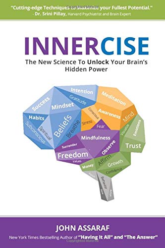 Stock image for INNERCISE: The New Science to Unlock Your Brains Hidden Power for sale by savehere619