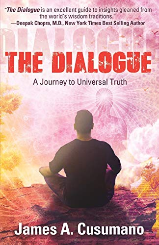 Stock image for The Dialogue: A Journey To Universal Truth for sale by Bookmonger.Ltd