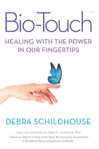 

Bio-Touch: Healing with the Power in Our Fingertips