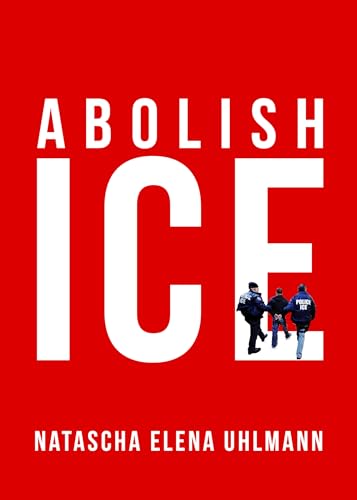 9781949017212: Abolish ICE