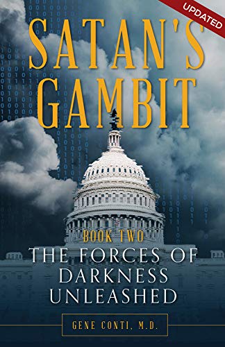 Stock image for Satan's Gambit Book 2: The Forces of Darkness Unleashed for sale by ThriftBooks-Dallas