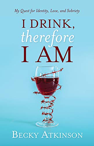 Stock image for I Drink, Therefore I Am for sale by Redux Books