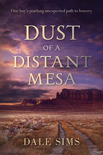 Stock image for Dust of a Distant Mesa for sale by HPB-Diamond