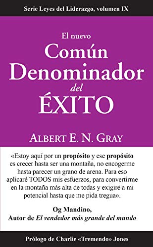 Stock image for El Nuevo Comun Denominador del Exito (The New Common Denominator of Success Spanish Translation) Serie Leyes del Liderazgo, volumen IX for sale by GF Books, Inc.
