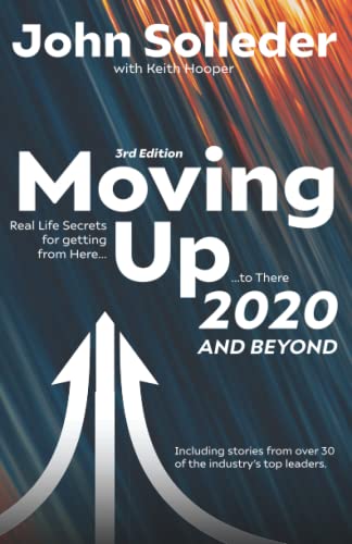 Beispielbild fr Moving Up : 2020 and Beyond zum Verkauf von Better World Books