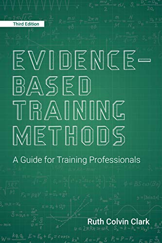 9781949036572: Evidence-Based Training Methods: A Guide for Training Professionals