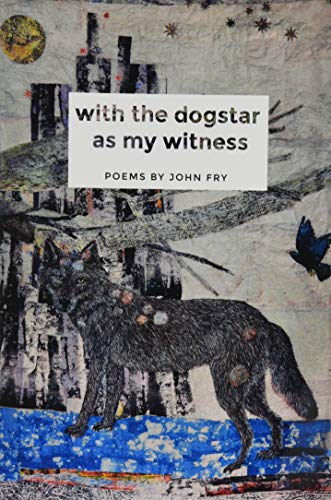 Stock image for With the Dogstar as My Witness for sale by Better World Books