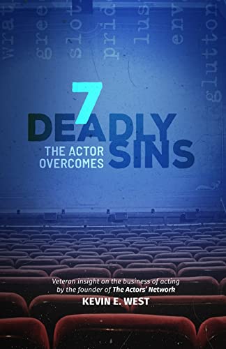 9781949042214: 7 Deadly Sins the Actor Overcomes: The Business of Acting and Show Business by an Expert, Successful, Veteran Television Actor
