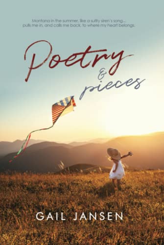 Beispielbild fr Poetry & Pieces: Poems by Gail Jansen zum Verkauf von Books Unplugged
