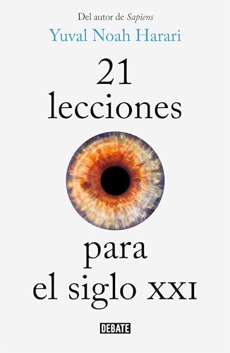 Stock image for 21 Lecciones Para El Siglo XXI / 21 Lessons for the 21st Century for sale by ThriftBooks-Dallas