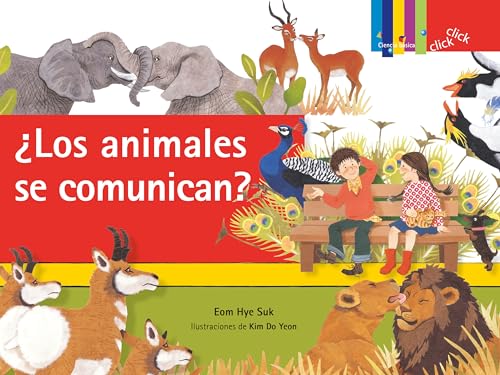 9781949061468: Los animales se comunican? / Do They Talk? (Click Click: Ciencia Bsica / Basic Science) (Spanish Edition)