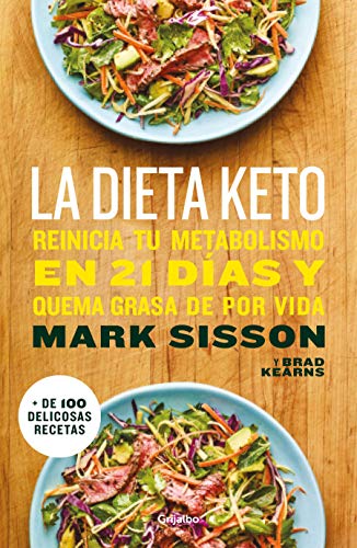 Stock image for La dieta Keto: Reinicia tu metabolismo en 21 d?as y quema grasa de forma definitiva / The Keto Reset Diet (Spanish Edition) for sale by SecondSale
