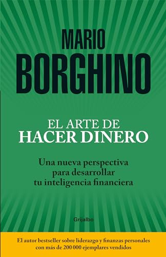 Stock image for El arte de hacer dinero: Una nueva perspectiva para desarrollar su inteligencia financiera / The Art of Making Money (Spanish Edition) for sale by ZBK Books