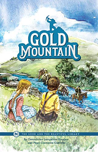 Imagen de archivo de Gold Mountain a la venta por ThriftBooks-Dallas