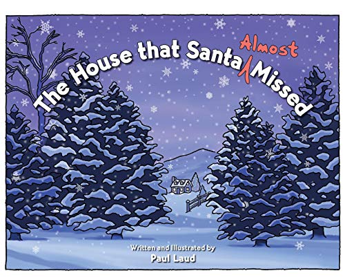 Stock image for The House that Santa (Almost) Missed for sale by Books From California