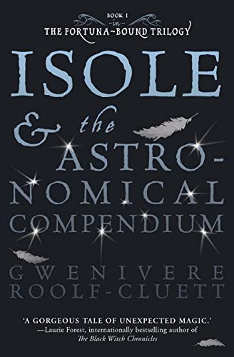 Stock image for Isole and the Astronomical Compendium for sale by Bookmonger.Ltd