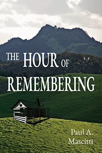 Stock image for The Hour of Remembering for sale by Red's Corner LLC