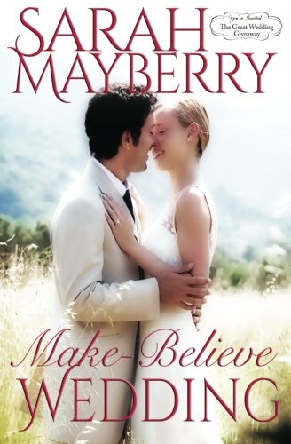 Imagen de archivo de Make-Believe Wedding (The Great Wedding Giveaway Series) a la venta por HPB-Ruby