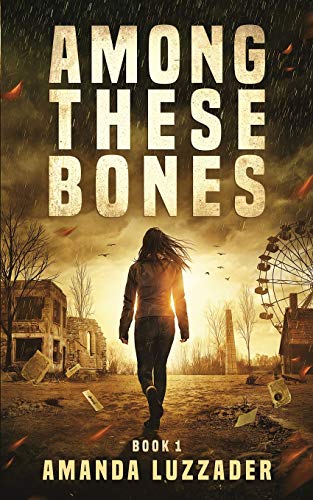 Stock image for Among These Bones for sale by -OnTimeBooks-