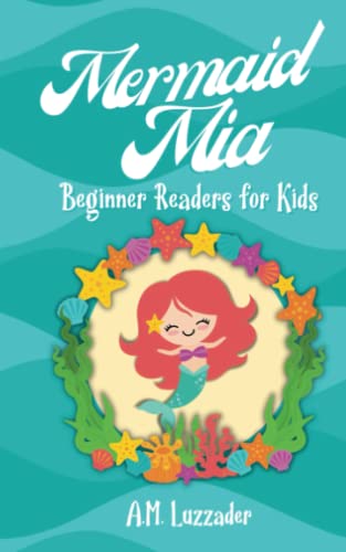 Imagen de archivo de Mermaid Mia: Beginner Readers for Kids a la venta por Jenson Books Inc