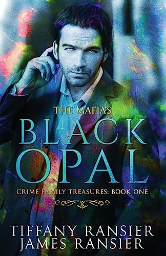 Stock image for The Mafia's Black Opal (Crime Family Treasures) for sale by HPB Inc.
