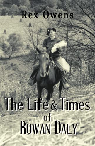 

The Life and Times of Rowan Daly (Paperback or Softback)
