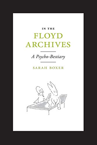 Beispielbild fr In the Floyd Archives : A Psycho-Bestiary zum Verkauf von Better World Books