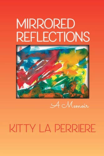 9781949093452: Mirrored Reflections: A Memoir