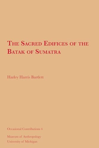 Stock image for The Sacred Edifices of the Batak of Sumatra for sale by Revaluation Books