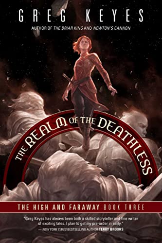 9781949102567: The Realm of the Deathless: The High and Faraway, Book Three (3)