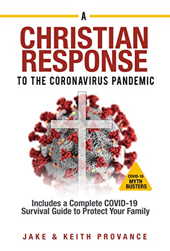 Beispielbild fr A Christian Response to the Coronavirus Pandemic zum Verkauf von Your Online Bookstore