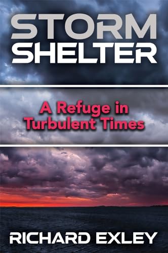 9781949106633: Storm Shelter: A Refuge in Turbulent Times