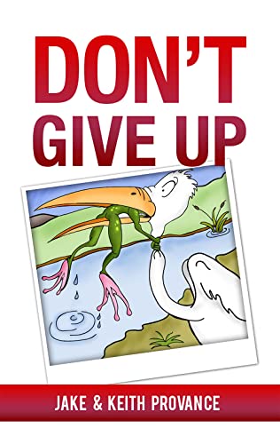Beispielbild fr Don't Give Up zum Verkauf von Wonder Book