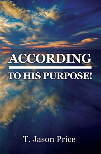 Stock image for According to His Purpose for sale by Once Upon A Time Books