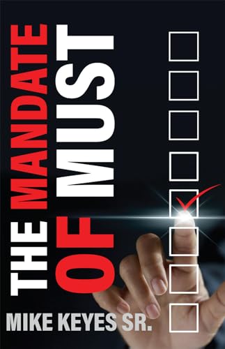 Stock image for The Mandate of Must for sale by Books Unplugged